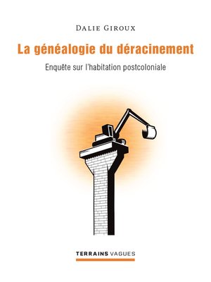 cover image of La généalogie du déracinement